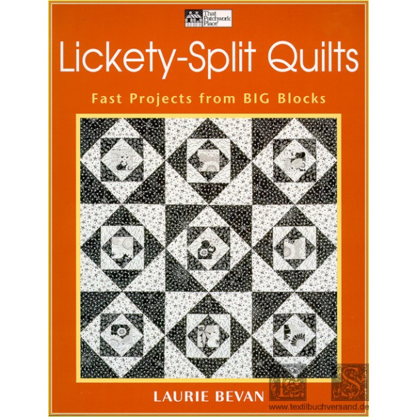 Lickety-Split Quilts Fast Projects from big Blocks