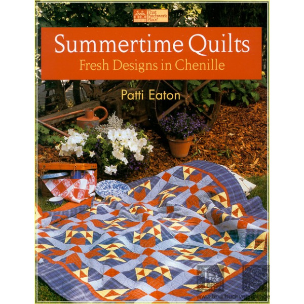 Summertime Quilts Fresh Designs in Chenille - Patty Eaton