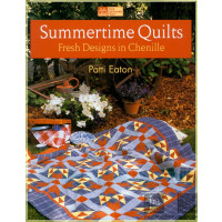 Summertime Quilts Fresh Designs in Chenille - Patty Eaton