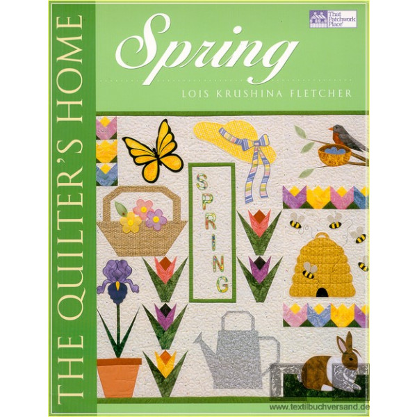 The Quilters Home Spring - Lois Fletcher Krushina