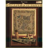 Simply Primitive: Rug Hooking, Punchneedle, and Needle...
