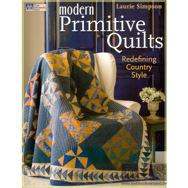 Modern Primitive Quilts Redefining Country Style