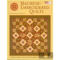 Machine Embroidered Quilts Creating with Colorful Stitches