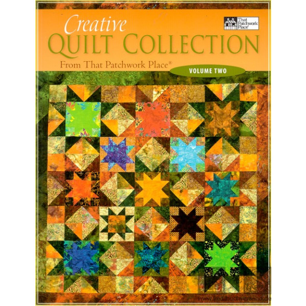 Creative Quilt Collection from that Patchwork Place Volume two