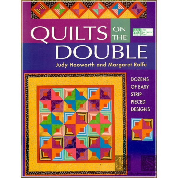 Quilts on the Double: Dozens of easy strip-pieced designs