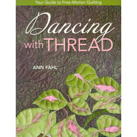 Dancing with Thread - Ann Fahl