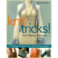 Knit Tricks - Rebecca Wat