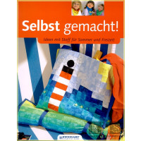 Selbst gemacht: Ideen mit Stoff f&uuml;r Sommer und Freizeit