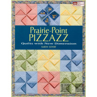 Prairie Point Pizzazz: Quilts with New Dimension