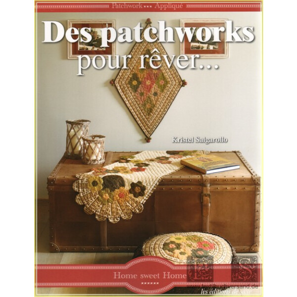 Patchworks pour r&ecirc;ver