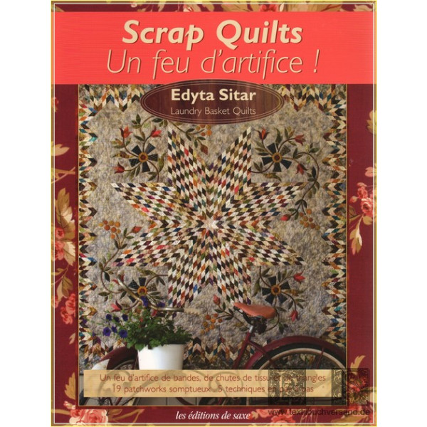 Scrap quilts. Un feu dartifice! - Edyta Sitar