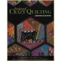 Foolproof Crazy Quilting - Jennifer Clouston