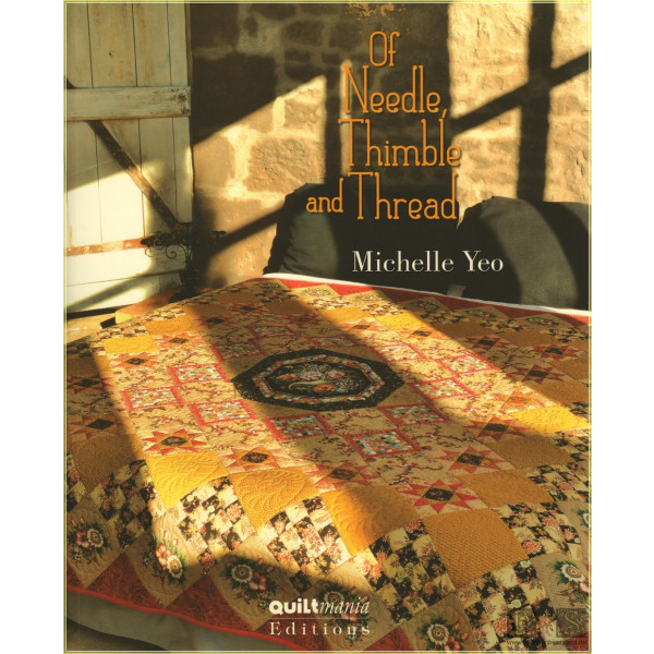 Of Needle, Thimble and Thread - Michelle Yeo