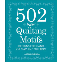 502 new Quilting Motifs: Designs for Hand or Machine...