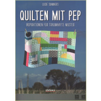 Quilten mit Pep, Inspirationen f&uuml;r tramhafte Muster...