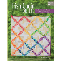 Irish Chain Quilts: Contemporary Twists on a Classic Design