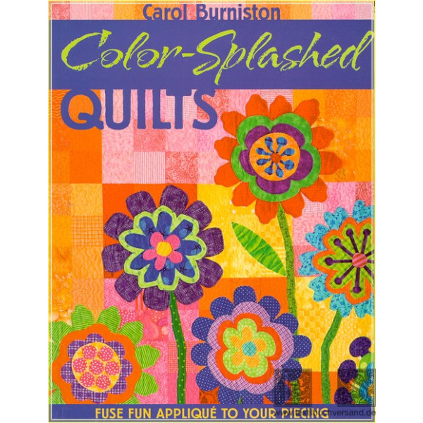 Color-splashed quilts fuse fun applique to your