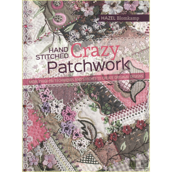 Hand-Stitched Crazy Patchwork