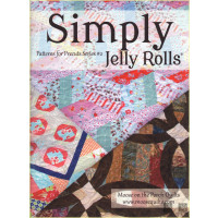 Simply Jelly Rolls: Patterns for Precuts Series #2