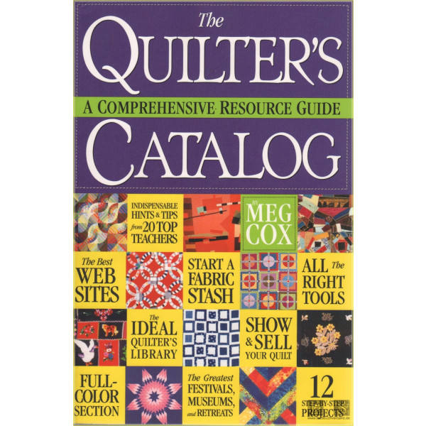 The Quilters Catalog: A Comprehensive Resource Guide