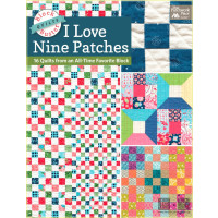 Block-Buster Quilts - I Love Nine Patches: 16 Quilts from...