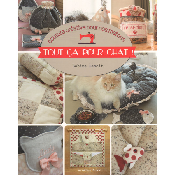 Tout Ca Pour Chat! Sabine Benoit