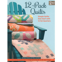 12-Pack Quilts: Simple Quilts that Start with 12 Fat...