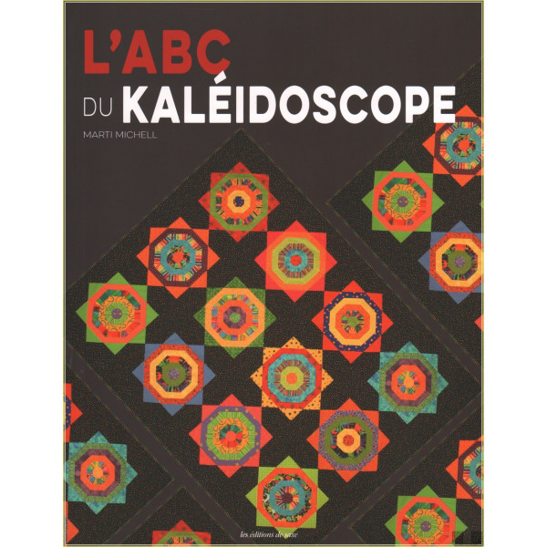 L&lsquo;ABC du Kal&eacute;idoscope