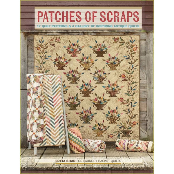 Patches of Scraps - Edyta Sitar