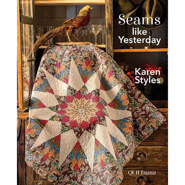 Seams like Yesterday Karen Styles